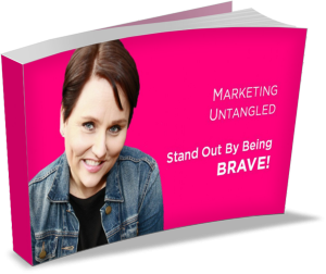 Stand Out By Being Brave