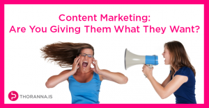 content-marketing-are-you-giving-them-what-they-want