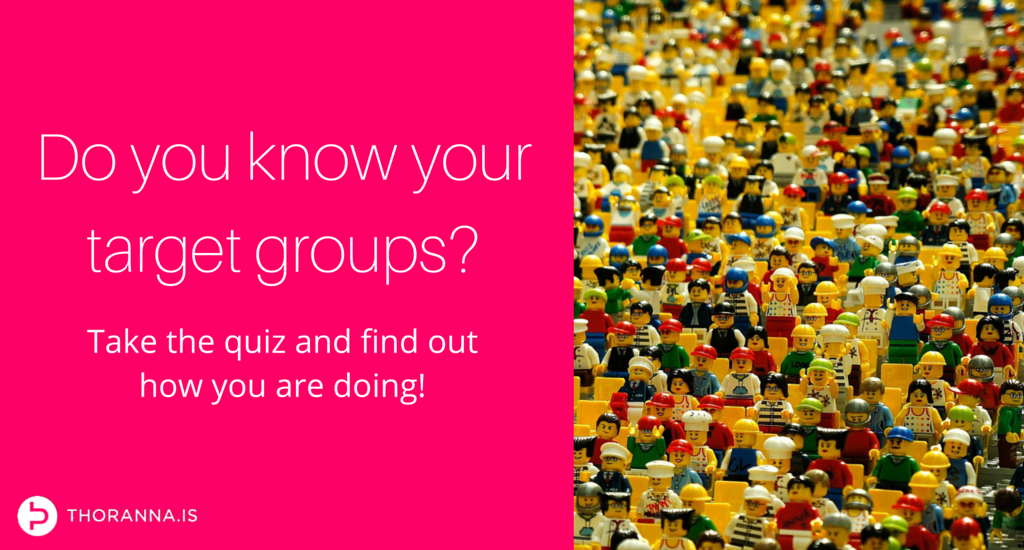 Do you know your target groups