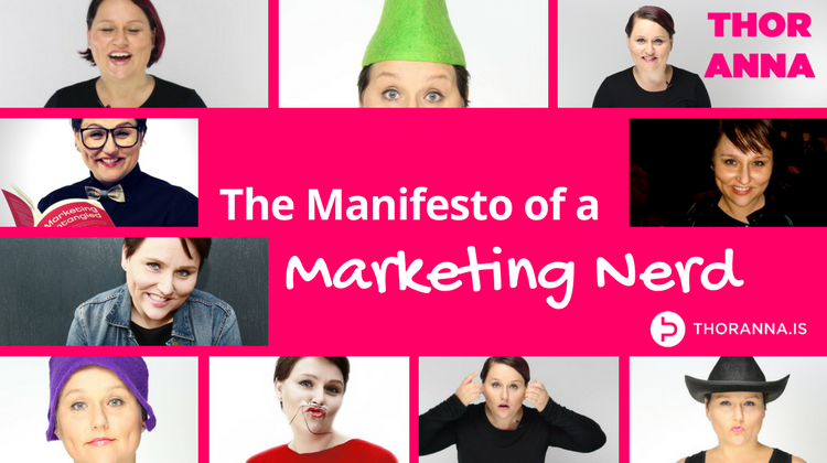 Manifesto of a marketing nerd