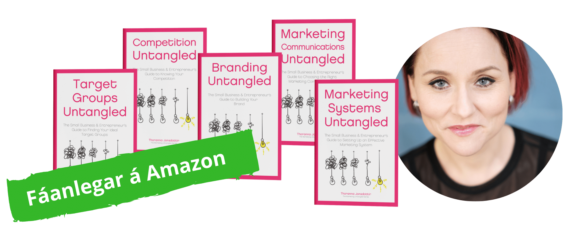 Marketing Untangled book series out on Amazon